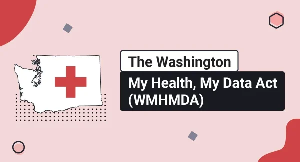 Washington’s My Health My Data